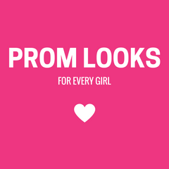 Prom Looks For Every Girl