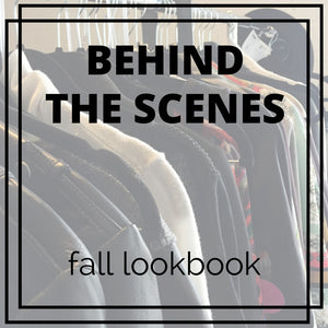 Behind The Scenes: Fall Lookbook 2016