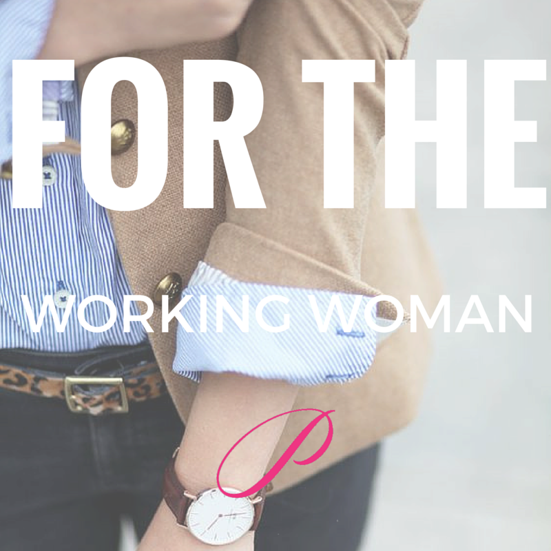 For the Working Woman