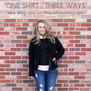 ONE SHIRT :: THREE WAYS