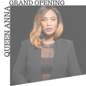 Queen Anna Grand Opening
